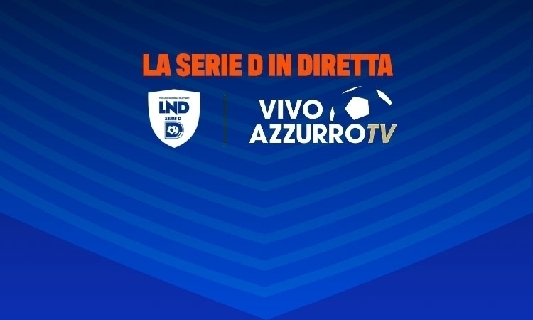 Il cuore della Serie D batte su VivoAzzurro TV: il palinsesto delle sfide di marzo 