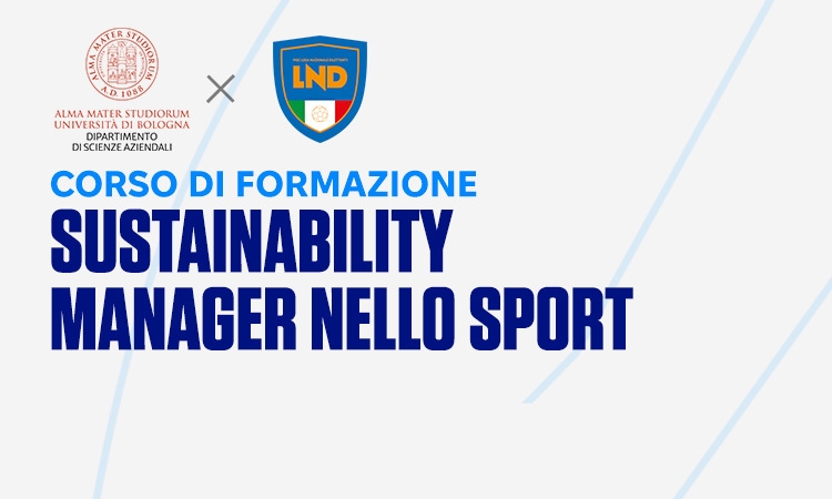 Parte il Corso per “Sustainability Manager nello Sport” dell’Alma Mater patrocinato da LND