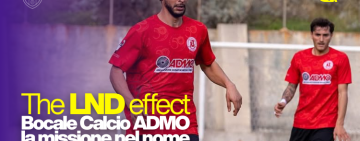 The LND Effect: il calcio che genera impatto sociale a Bocale